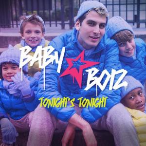 Baby Boiz Tonights Tonight 2016