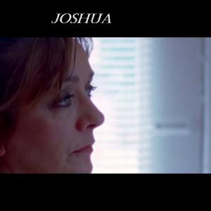 Playing mother of lead girl in the short film Joshua by Trevor Ball