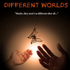 Different Worlds