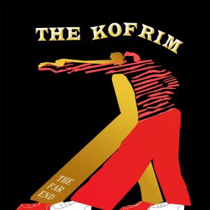 The Kofrim: The Far End