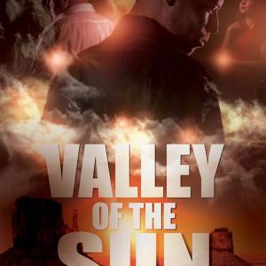 Valley of the Sun Movie Cover  Rob Rutledge Assistant Producer