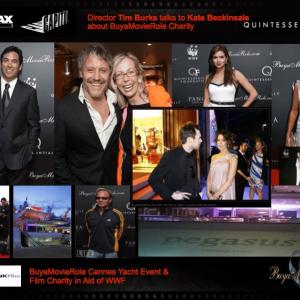 MTV Movie Producer Tim Burke Launches a Celebrity Film Charity called BuyaMovieRole at the Cannes Film Festival. Many stars attend..