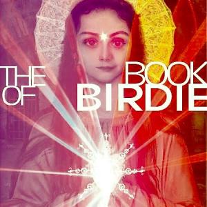 Poster for the feature film The Book of Birdie from Melancholy Star Productions London 2016